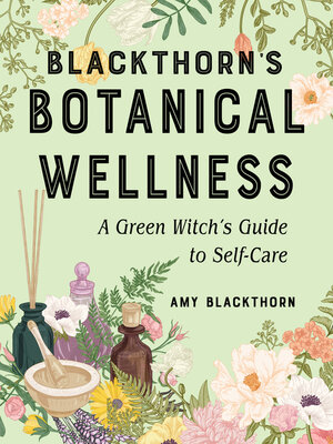 cover image of Blackthorn's Botanical Wellness
